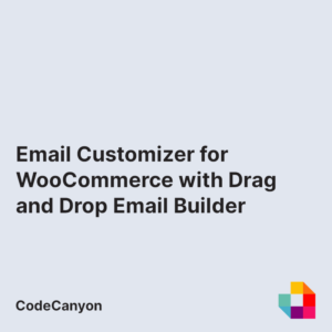 Email Customizer for WooCommerce with Drag and Drop Email Builder