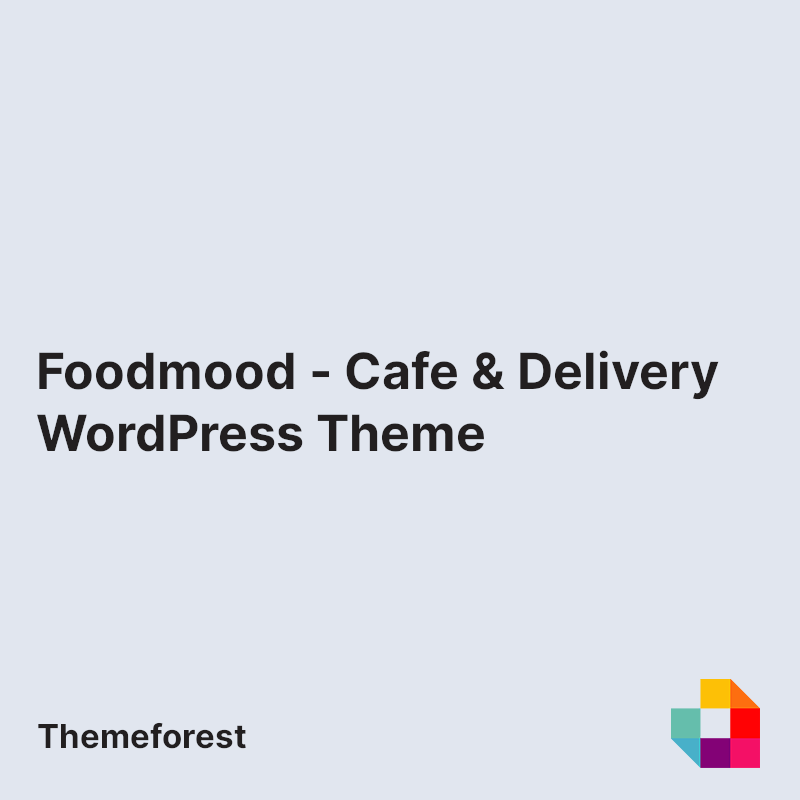 Foodmood - Cafe & Delivery WordPress Theme
