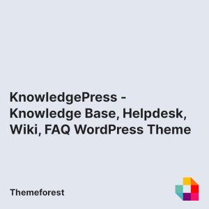 KnowledgePress - Knowledge Base - Helpdesk - Wiki - FAQ WordPress Theme