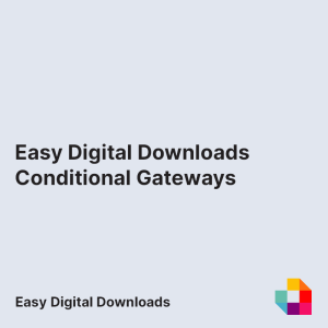 Easy Digital Downloads Conditional Gateways