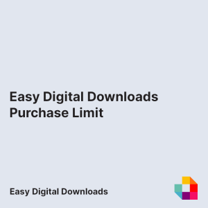 Easy Digital Downloads Purchase Limit