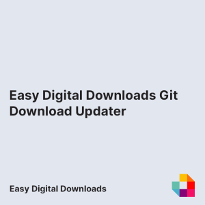 Easy Digital Downloads Git Download Updater