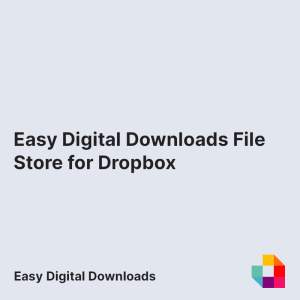 Easy Digital Downloads File Store for Dropbox