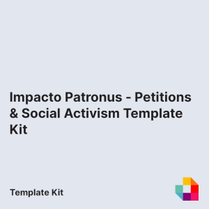 Impacto Patronus - Petitions & Social Activism Template Kit