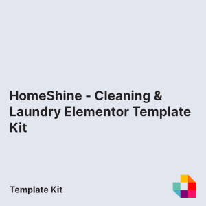 HomeShine - Cleaning & Laundry Elementor Template Kit