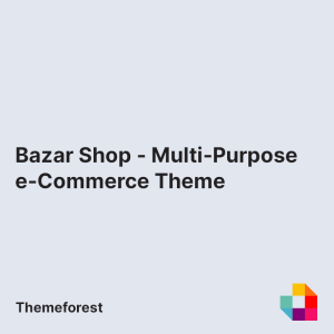 Bazar Shop - Multi-Purpose e-Commerce Theme