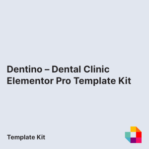 Dentino – Dental Clinic Elementor Pro Template Kit