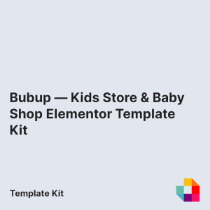 Bubup — Kids Store & Baby Shop Elementor Template Kit