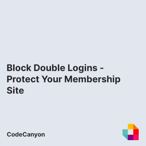 Block Double Logins - Protect Your Membership Site