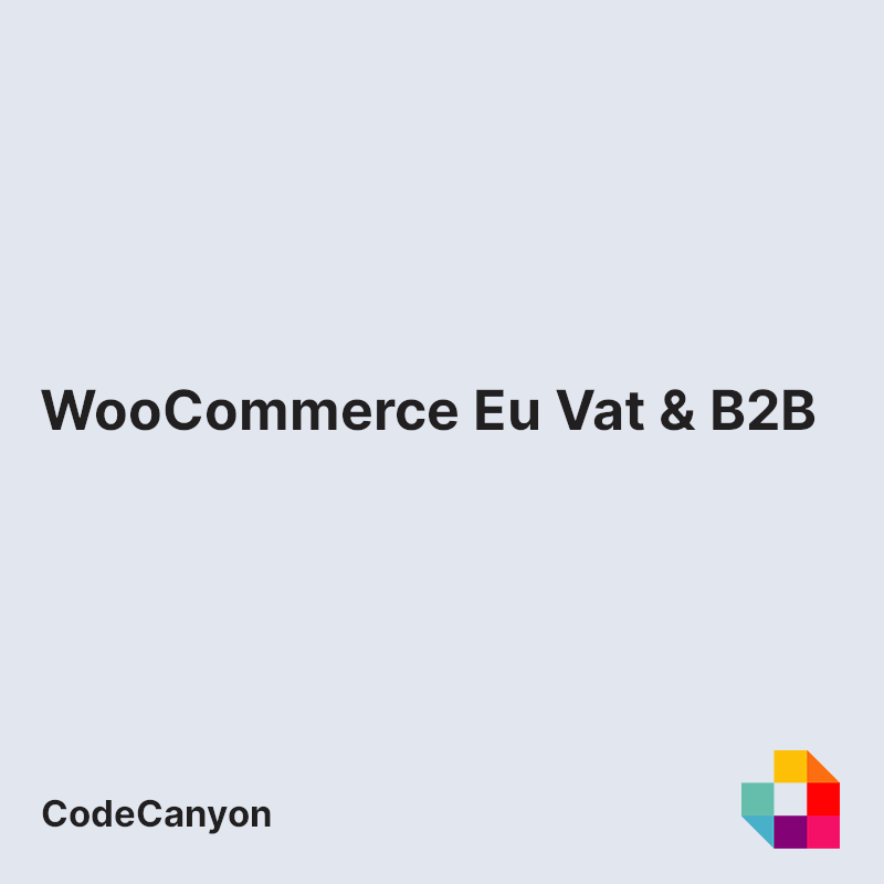 WooCommerce Eu Vat & B2B