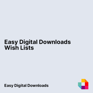 Easy Digital Downloads Wish Lists