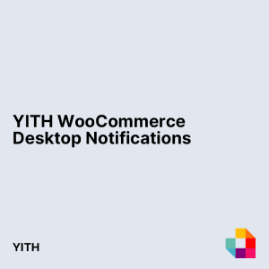 YITH WooCommerce Desktop Notifications