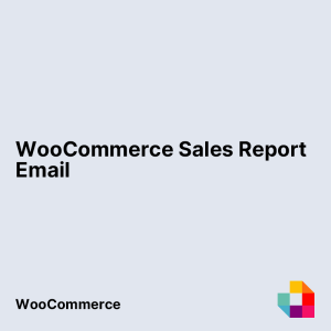 WooCommerce Sales Report Email