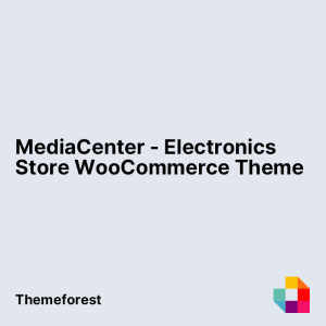 MediaCenter - Electronics Store WooCommerce Theme