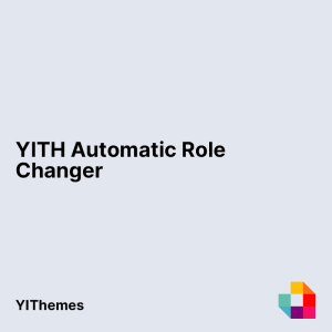 YITH Automatic Role Changer