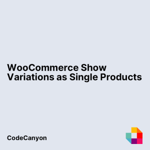 WooCommerce Show Variations as Single Products