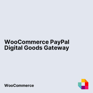 WooCommerce PayPal Digital Goods Gateway