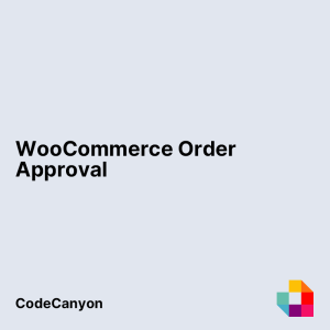 WooCommerce Order Approval