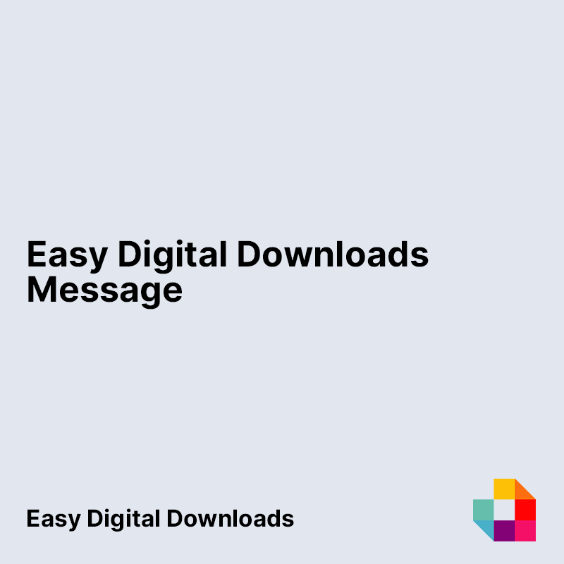Easy Digital Downloads Message