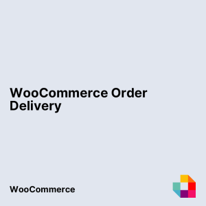 WooCommerce Order Delivery