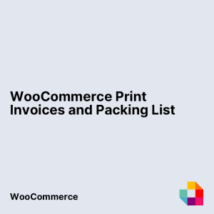 WooCommerce Print Invoices and Packing List
