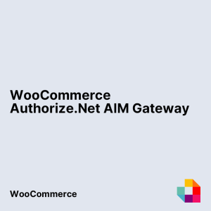 WooCommerce Authorize.Net AIM Gateway