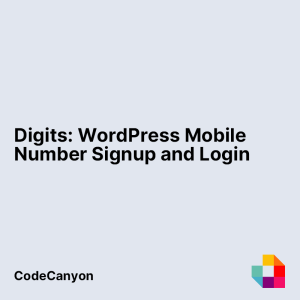 Digits: WordPress Mobile Number Signup and Login