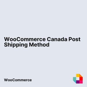 WooCommerce Canada Post Shipping Method