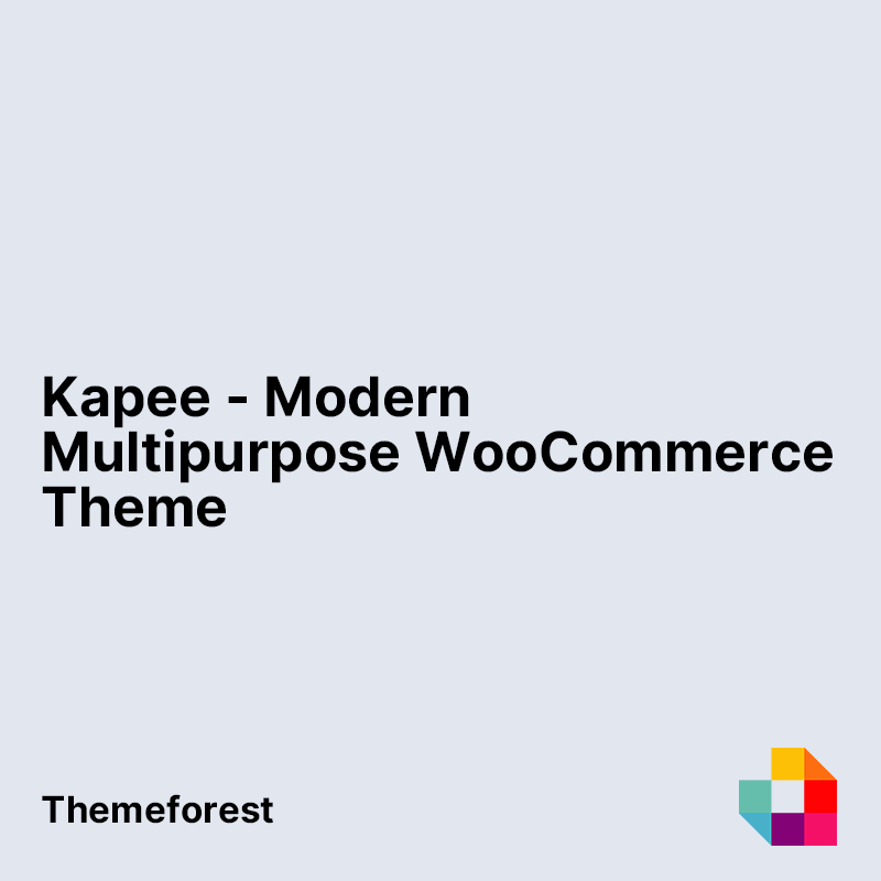Kapee - Modern Multipurpose WooCommerce Theme