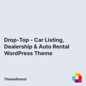 Drop-Top - Car Listing, Dealership & Auto Rental WordPress Theme