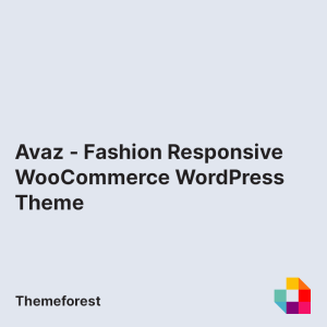 Avaz - Fashion Responsive WooCommerce WordPress Theme