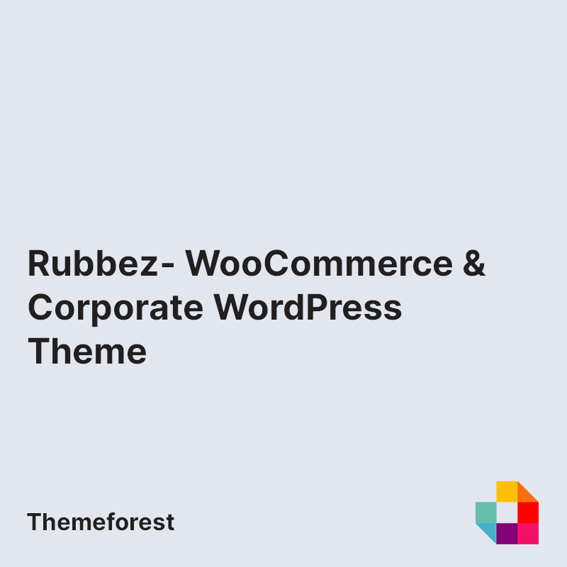 Rubbez- WooCommerce & Corporate WordPress Theme