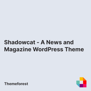 Shadowcat - A News and Magazine WordPress Theme