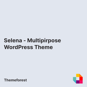 Selena - Multipirpose WordPress Theme