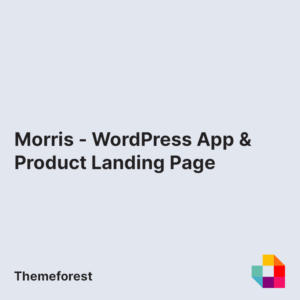 Morris - WordPress App & Product Landing Page
