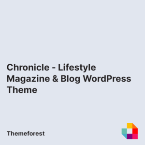 Chronicle - Lifestyle Magazine & Blog WordPress Theme