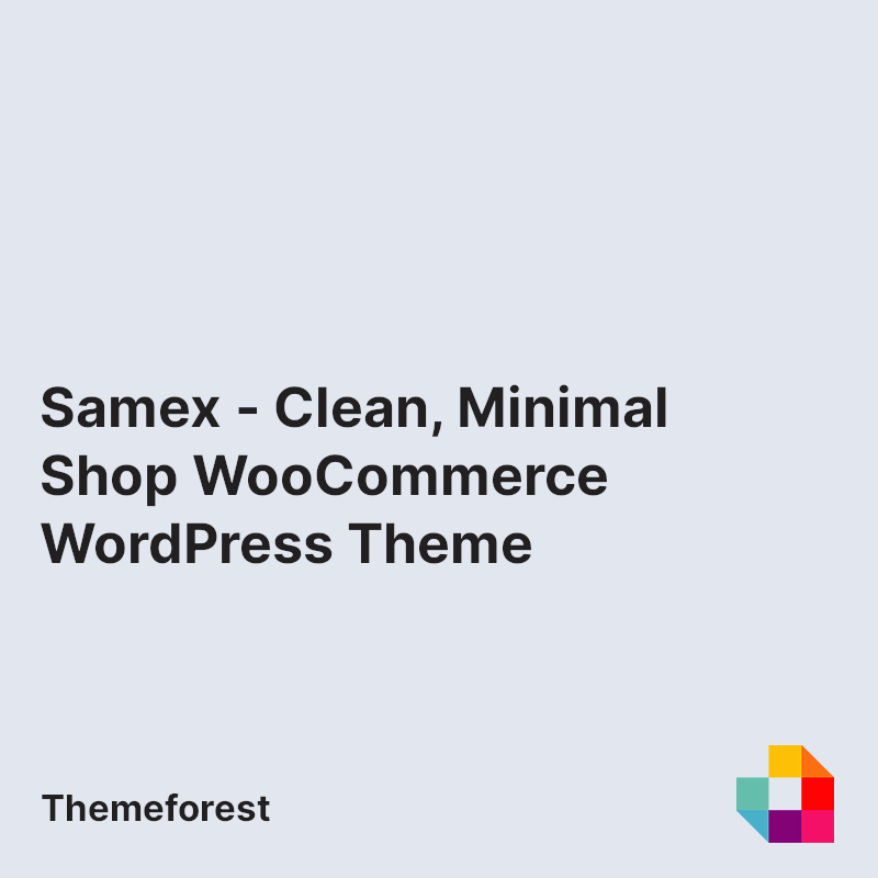 Samex - Clean, Minimal Shop WooCommerce WordPress Theme