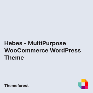 Hebes - MultiPurpose WooCommerce WordPress Theme