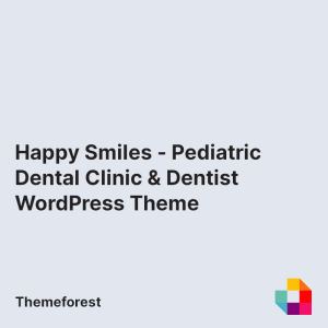 Happy Smiles - Pediatric Dental Clinic & Dentist WordPress Theme