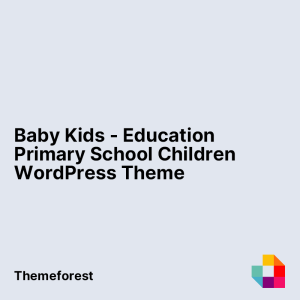 Baby Kids - Education Primary School Children WordPress Theme