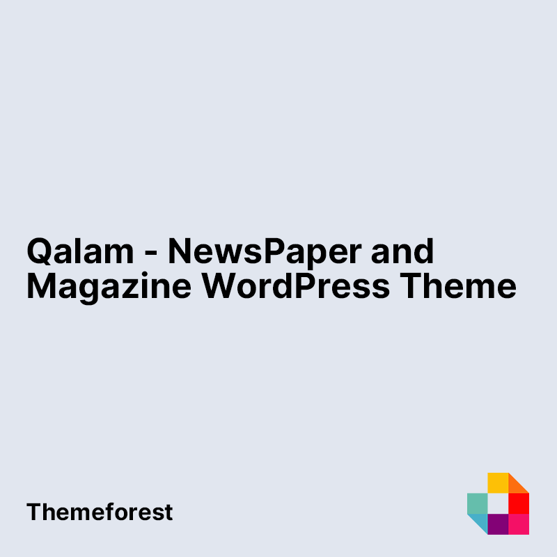 Qalam - NewsPaper and Magazine WordPress Theme
