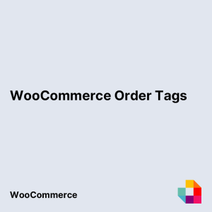 WooCommerce Order Tags