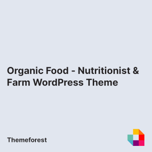 Organic Food - Nutritionist & Farm WordPress Theme