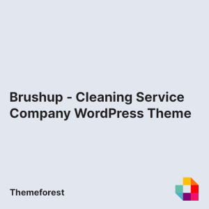 Brushup - Cleaning Service Company WordPress Theme