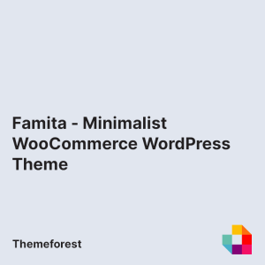 Famita - Minimalist WooCommerce WordPress Theme