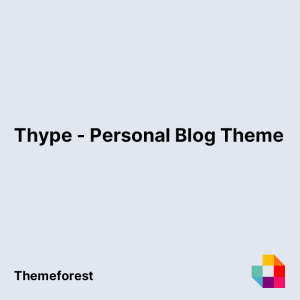 Thype - Personal Blog Theme