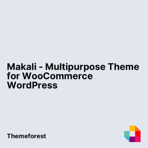 Makali - Multipurpose Theme for WooCommerce WordPress