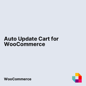 Auto Update Cart for WooCommerce
