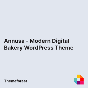 Annusa - Modern Digital Bakery WordPress Theme
