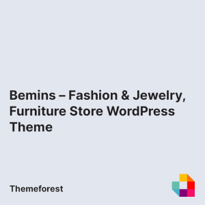 Bemins – Fashion & Jewelry, Furniture Store WordPress Theme